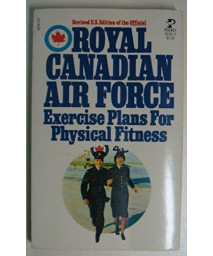 Royal Canadian Air Force Exercise Plans for Physical Fitness