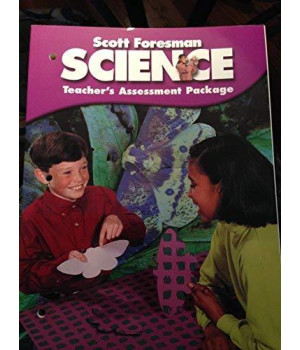 Scott Foresman Science Teacher's Assessment Package Grade 5