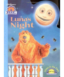 Luna's Night (Bear in the Big Blue House) (Night Glow Board Books)