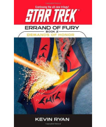 Errand of Fury Book Two: Demands of Honor (Star Trek, The Original Series)