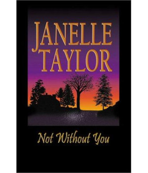 Not Without You (Thorndike Press Large Print Core Series)