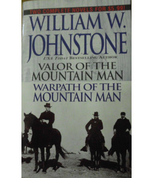 Valor of Mountain Man/Warpath of Mountain Man (The Last Mountain Man)