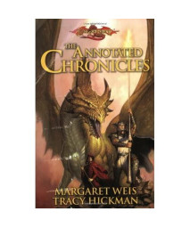 The Annotated Chronicles (Dragonlance: Dragonlance Chronicles)