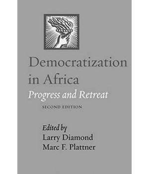 Democratization in Africa: Progress and Retreat (A Journal of Democracy Book)