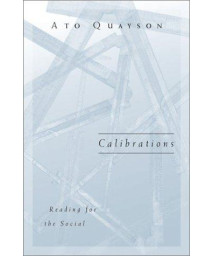 Calibrations: Reading for the Social
