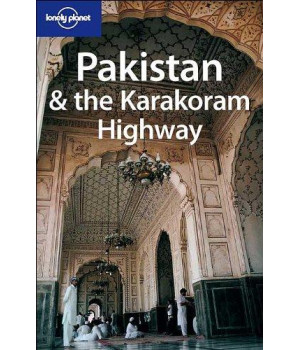 Lonely Planet Pakistan & the Karakoram Highway (Country Guide)