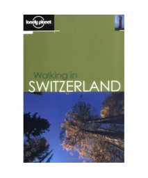 Lonely Planet Walking in Switzerland