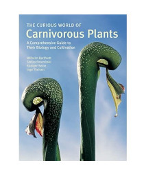 The Curious World of Carnivorous Plants: A Comprehensive Guide to Their Biology and Cultivation