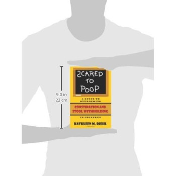 Scared to Poop: A Guide to Overcoming Constipation and Stool Withholding in Children