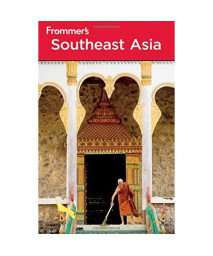 Frommer's Southeast Asia (Frommer's Complete Guides)