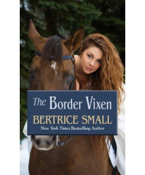 The Border Vixen (Border Chronicles: Thorndike Press Large Print Romance Series)