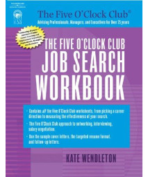 The Five O'Clock Club Job Search Workbook
