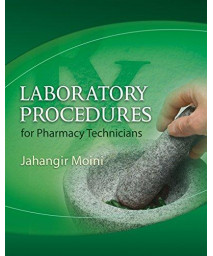 Laboratory Procedures for Pharmacy Technicians, Spiral bound Version