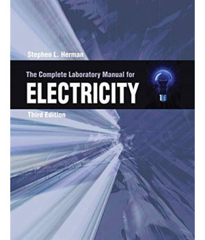 The Complete Laboratory Manual for Electricity