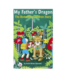 My Father's Dragon: The Bestselling Children Story