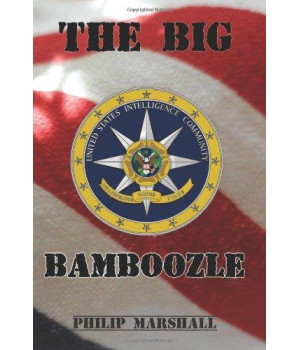 The Big Bamboozle: 9/11 and the War on Terror