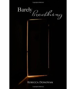 Barely Breathing: The Breathing Series (Volume 2)