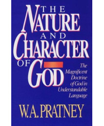 The Nature and Character of God