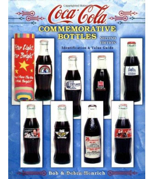 Coca Cola Commemorative Bottles: Identification & Value Guide