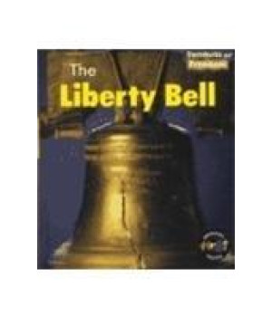 The Liberty Bell (Symbols of Freedom)