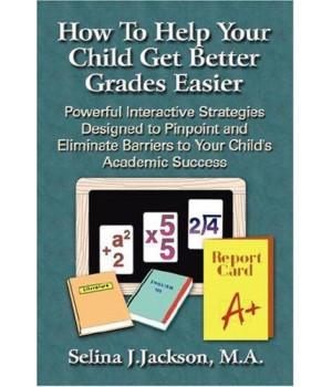 How to Help Your Child Get Better Grades Easier
