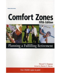 Comfort Zones: Planning a Fulfilling Retirement, 5th Edition