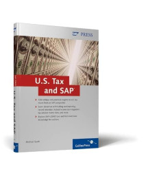 U.S. Tax and SAP: Solve complex US tax-related issues in your SAP system