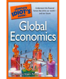 The Complete Idiot's Guide to Global Economics