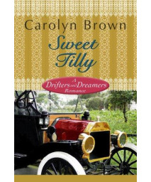 Sweet Tilly: A Drifters and Dreamers Romance (Center Point Premier Romance (Largeprint))