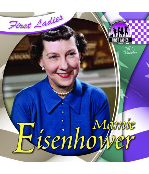 Mamie Eisenhower (First Ladies)