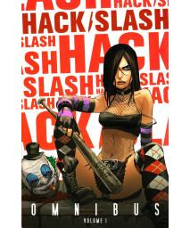 Hack/Slash Omnibus, Vol. 1