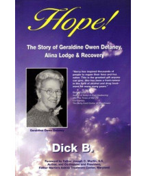 Hope: The Story of Geraldine Owen Delaney, Alina Lodge and Recovery