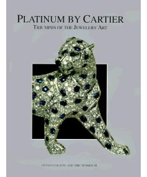 Platinum by Cartier: Triumphs of the Jewelers Art