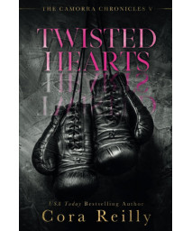 Twisted Hearts (The Camorra Chronicles)