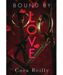 Bound By Love (Born in Blood Mafia Chronicles)