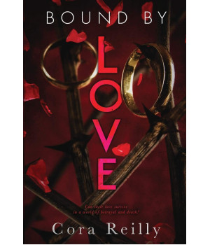 Bound By Love (Born in Blood Mafia Chronicles)