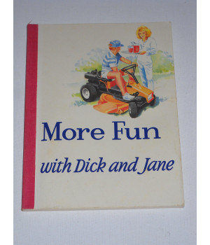 More Fun With Dick and Jane