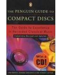 Compact Discs, The Penguin Guide to: Completely Revised and Updated