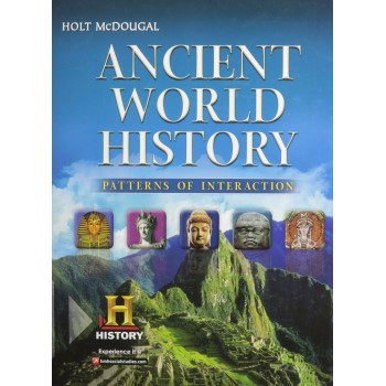 Ancient World History: Patterns of Interaction: Student Edition 2012