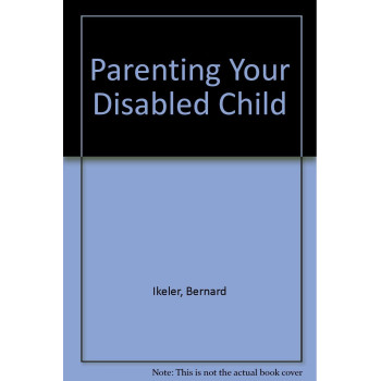 Parenting Your Disabled Child