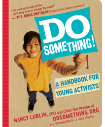 Do Something!: A Handbook for Young Activists