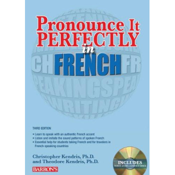 Pronounce It Perfectly In French (Pronounce it Perfectly CD Packages) (French Edition)