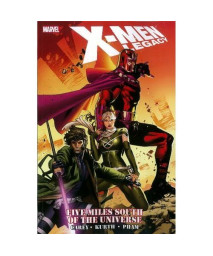 X-Men Legacy: Five Miles South Of The Universe