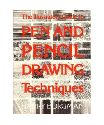 Illustrator's Guide to Pen and Pencil Drawing Techniques