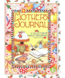 A Mother's Journal: A Collection of Family Memories
