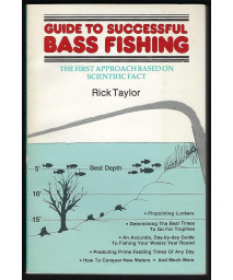 Guide to Successful Bass Fishing: Today's Newest and Most Effective Techniques ...