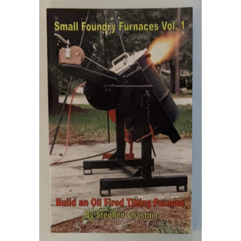 Build an Oil Fired Tilting Furnace (The Small foundry series)
