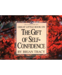 Great Little Book on the Gift of Self-Confidence