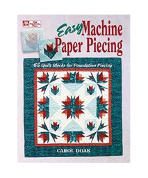 Easy Machine Paper Piecing: 65 Quilt Blocks For Foundation Piecing