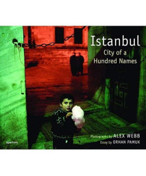 Istanbul: City Of A Hundred Names